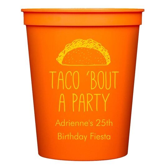 Taco Bout A Party Stadium Cups
